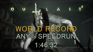 Outlast 2 Any% Speedrun 1:46:32 (PC) former World Record