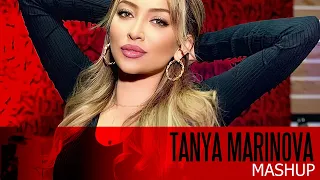 TANYA MARINOVA - MASHUP   ///   ТАНЯ МАРИНОВА- МАШЪП