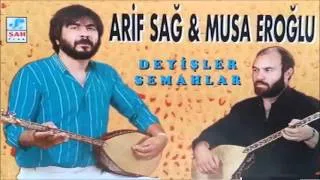 Arif Sağ & Musa Eroğlu - Sivas Ellerinde Sazım Çalınır [© ŞAH PLAK ]