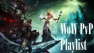 World of Warcraft PvP Playlist Mix #2 2019