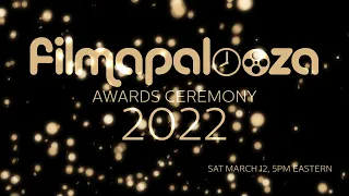 Filmapalooza 2022   Awards Ceremony