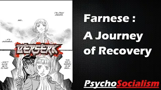 Farnese | A Journey of Recovery  (Part 2)