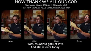 NOW THANK WE ALL OUR GOD (Cruger) - A Capella Hymn