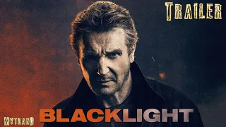 BLACKLIGHT Trailer (2022) Liam Neeson | Action Movie