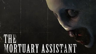 The Mortuary Assistant (Part 1) New Update!