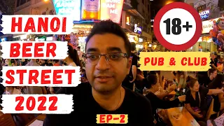 Secret Night life of beer street Hanoi Vietnam |Hanoi Nightlife | Hanoi Travel 2022 🇻🇳