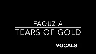 TEARS OF GOLD ACAPELLA - FAOUZIA