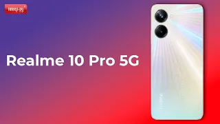 Обзор Realme 10 Pro 5G