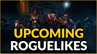 Upcoming Roguelike Games and some roguelites too...