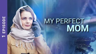 MY PERFECT MOM. Episode 1. StarMedia. Melodrama. English Subtitles