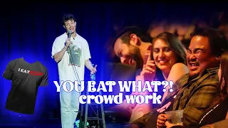 You eat what?! - Crowd Work