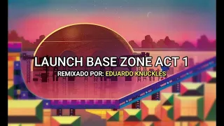 Sonic The Hedgehog 3 - Launch Base Zone (Remix)
