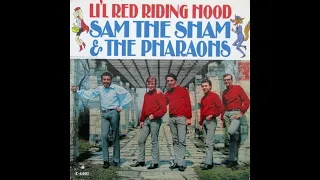 Sam The Sham & The Pharaohs – Li'l Red Riding Hood - 1966 (STEREO in)