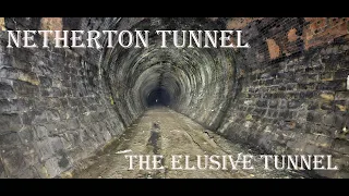 Netherton Tunnel- The elusive tunnel