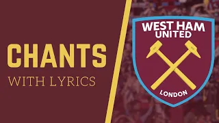 West Ham | Chants with Lyrics