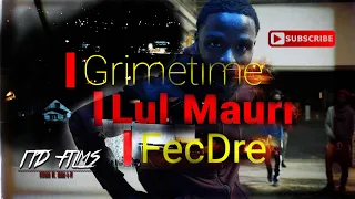 Grimetime, Lul Mauri, FecDre - Clutch ***OFFICIAL MUSIC VIDEO*** Shot by. Gwap Greedy @ItdFilms