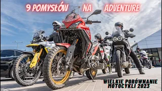 9 pomysłów na adventure 2023 - wielkie porównanie motocykli segmentu średnich turystycznych enduro