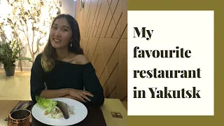 My favorite restaurant in Yakutsk