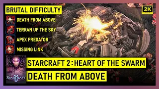 Starcraft 2: Heart of the Swarm - Final: Death From Above - Brutal - All Achievements & Bonus