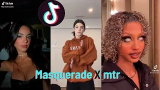 Masquerade x mtr Tiktok Compilation | Dance Challenge