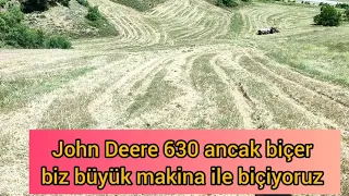 630 John Deere ancak biçer biz büyük biçerdöver ile biçiyoruz.