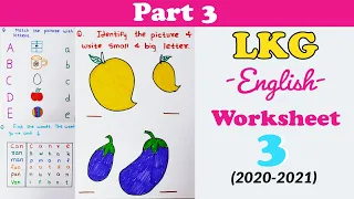 LKG English Worksheet । Junior KG Worksheet । PP1 Syllabus 2020-2021 ।। Part 3 ।।