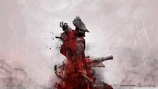 Bloodborne - Warrior Inside [GMV]