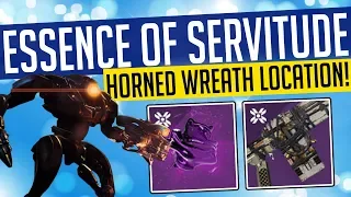 Destiny 2 | ESSENCE OF SERVITUDE! How To Get, Ehrath'Urs Horned Wreath Location & More!