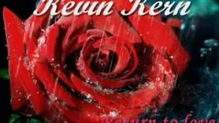 Return to love - KEVIN KERN - Very relaxing music