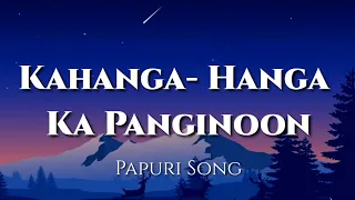 Kahanga-hanga Ka Panginoon (Lyrics) - Papuri Song
