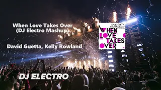 David Guetta, Kelly Rowland - When Love Takes Over (DJ Electro Remix)