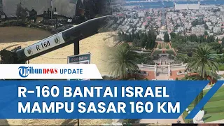 Kemampuan Roket R-160 yang Gempur Luluh Lantakan Haifa Israel, Bisa Capai Sasaran hingga 160 Km