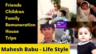 Mahesh Babu LifeStyle 2021 Biography | Family, Age, Car's, Luxury House, Net Worth, Awards, Income