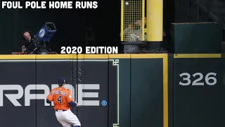 MLB 2020 Foul Pole Home Runs