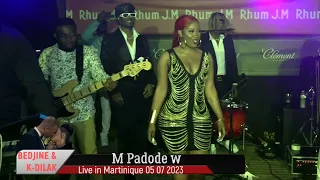 BEDJINE & K DILAK | M' PAP PADONE W LIVE A MARTINIQUE 05 07 2023