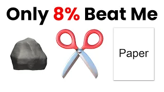 Only 8% can beat me in Rock Paper Scissors