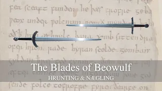 The Blades of Beowulf: Hrunting & Nægling