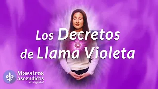 Los DECRETOS de Llama Violeta por Elizabeth Clare Prophet.