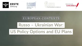 Ukrainian War: US Policy Options and EU Plans