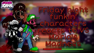 Friday night funkin' characters reacts to VS Mario's Madness | Part 1 | Gacha Club
