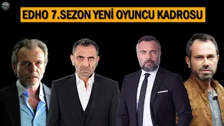 EŞKIYA DÜNYAYA HÜKÜMDAR OLMAZ YENİ 7.SEZON OYUNCU KADROSU (2022)