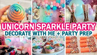 UNICORN SPARKLE PARTY DECORATE WITH ME | RAINBOW CUPCAKES | BALLOON ARCH | PARTY PREP WITH ME