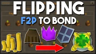 Flipping from F2P to Bond from Scratch! - #1 - How to Earn a Bond in F2P from Flipping! [OSRS]