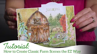 How to Create Classic Farm Scenes the EZ Way