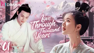【Multi-sub】EP01 Love Through Thousand Years | An Immortal Deity Falls in Love with A Mortal Woman💗