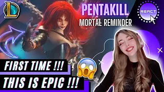 FIRST TIME REACTING to PENTAKILL - MORTAL REMINDER [Official Music Video] | League of Legends