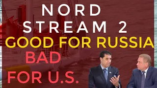 Nord Stream 2: Good for Germany, Better for Russia, and Bad for the US!!!