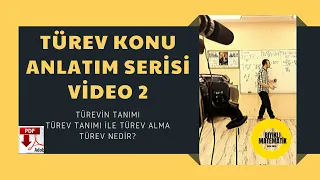 Türev Konu Anlatım Serisi Video 2 (Türevin Tanımı)