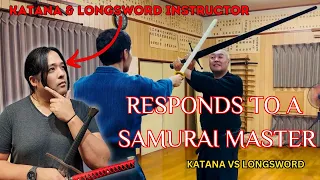 Longsword in the hands of Samurai Master @letsasksekisensei | Katana & Longsword Instructor Responds