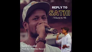 Reply To Sathi । Tribute To YAMA BUDDHA । Sunil